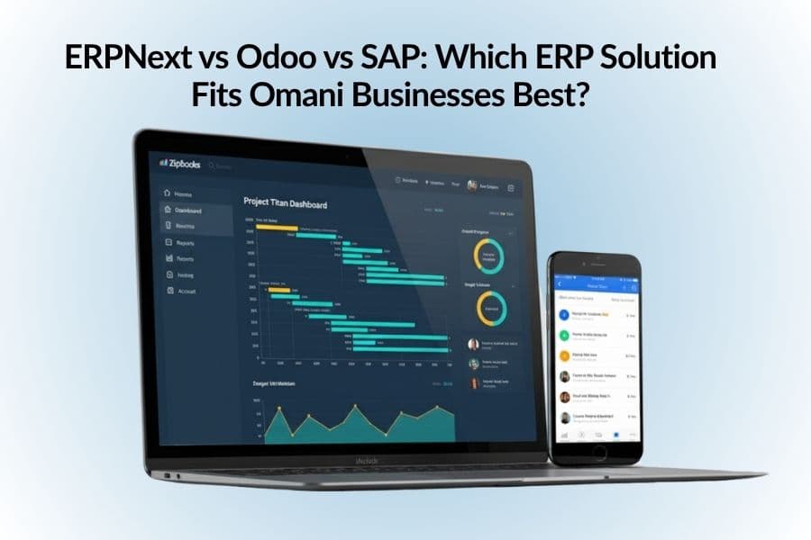 ERPNext vs Odoo vs SAP: Which ERP Solution Fits Omani Businesses Best?